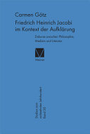 Friedrich Heinrich Jacobi im Kontext der Aufklärung: Diskurse zwischen Philosophie, Medizin und Literatur