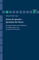 Kunst als Sprache - Sprachen der Kunst: Russische Ästhetik und Kunsttheorie der 1920er Jahre in der europäischen Diskussion