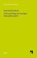 Ziele und Wege der heutigen Naturphilosophie: Fünf Aufsätze zur Wissenschaftstheorie