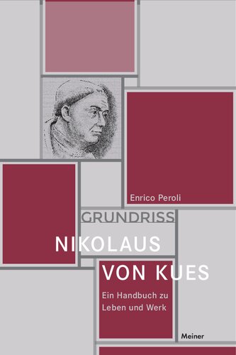 Nikolaus von Kues: Ein Handbuch zu Leben und Werk