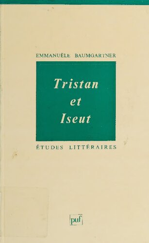 Tristan et Iseut : de la légende aux récits en vers
