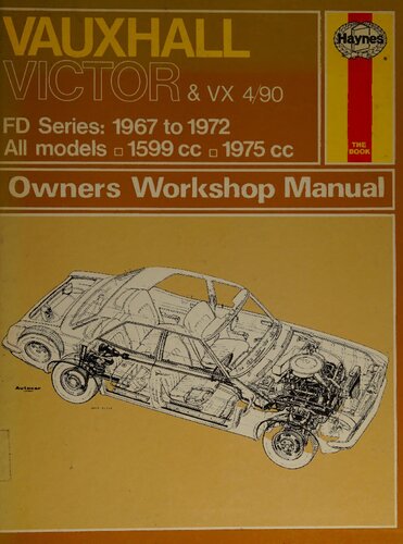 Haynes Vauxhall Victor and VX 4/90 FD Series Owners Workshop Manual