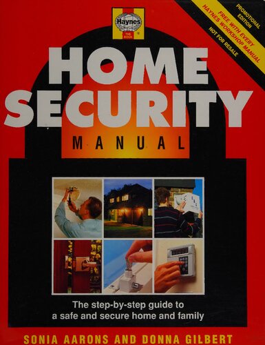 Haynes Home Security Manual: The Step-by-Step Guide to a Safe and Secure Home and Family