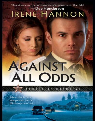 Against All Odds (Heroes of Quantico Series, Book 1)