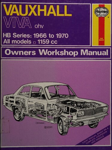 Haynes Vauxhall Viva HB Series: 1966 to 1970 All Models Owners Workshop Manual