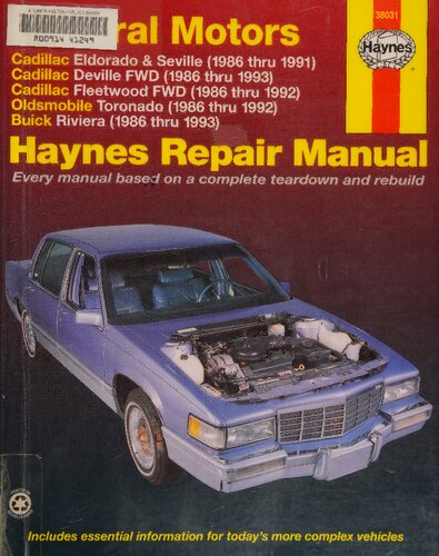 Haynes General Motors: Cadillac Eldorado, Seville, Deville Automotive Repair Manual