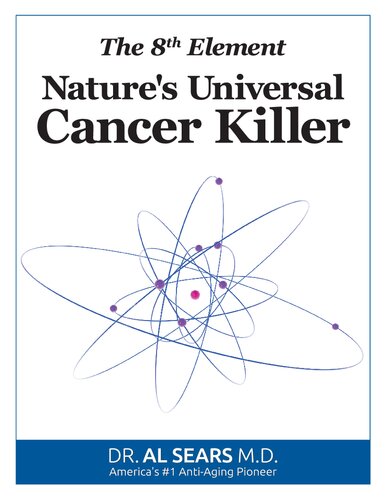 The 8th Element: Nature's Universal Cancer Killer ( Oxygen )
