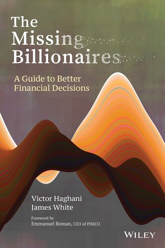 The Missing Billionaires : A Guide to Better Financial Decisions