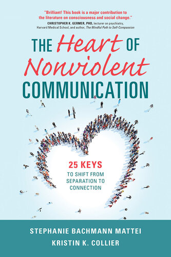 Heart of Nonviolent Communication