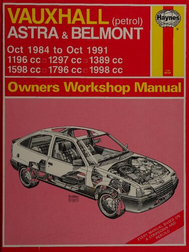 Haynes Vauxhall Astra & Belmont 1984 to 1991 Owners Workshop Manual