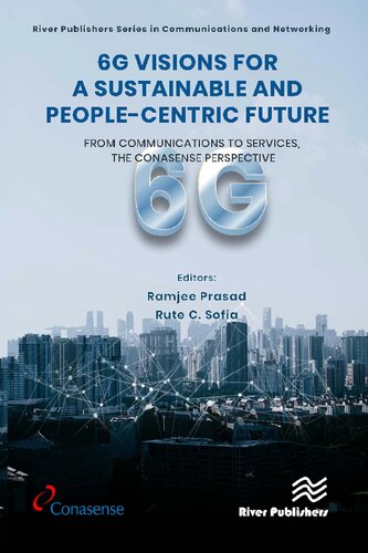6G Visions for a Sustainable and People-centric Future: From Communications to Services, the CONASENSE Perspective