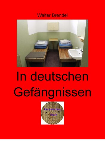 In deutschen Gefängnissen