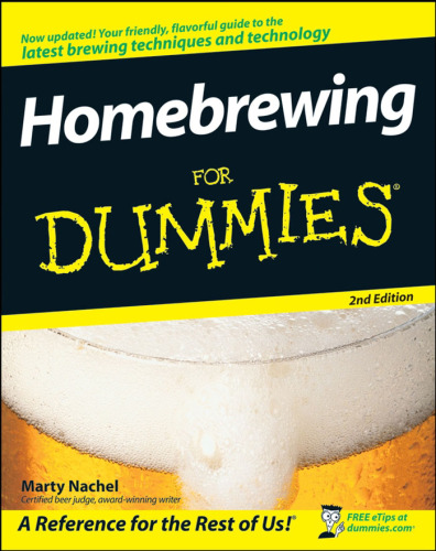 Homebrewing For Dummies (For Dummies (Sports & Hobbies)), 2nd edition