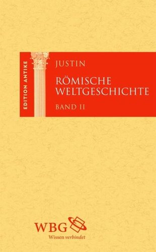 Römische Weltgeschichte. Band II: Lateinisch und deutsch