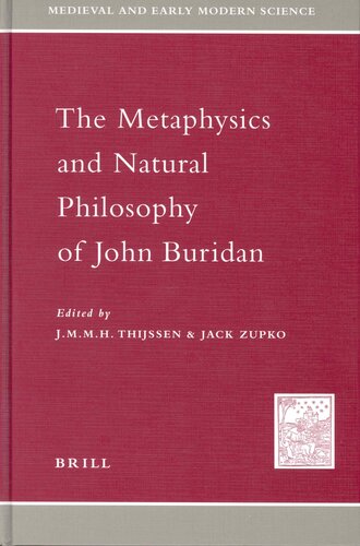 The Metaphysics and Natural Philosophy of John Buridan (MEDIEVAL AND EARLY MODERN SCIENCE)