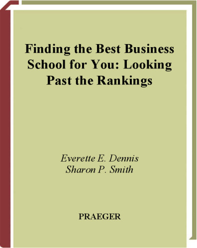 Finding the Best Business School for You: Looking Past the Rankings