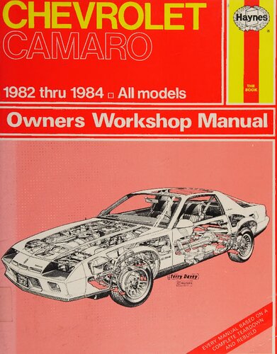 Haynes Chevrolet Camaro Owners Workshop Manual 1982-1984 All Models