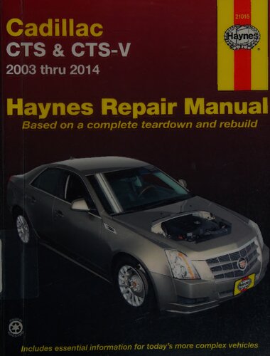 Haynes Cadillac CTS & CTS-V 2003 thru 2014 Automotive Repair Manual
