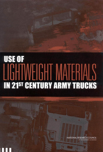 Use of Lightweight Materials in 21st Century Army Trucks