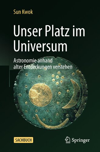 Unser Platz im Universum: Astronomie anhand alter Entdeckungen verstehen