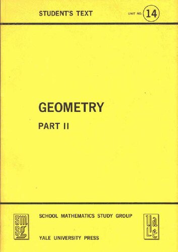 SMSG (School Mathematics Study Group) Geometry: Student’s Text, Part II