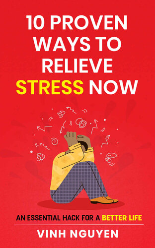 10 Proven Ways To Relieve Stress Now