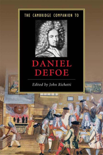 The Cambridge Companion to Daniel Defoe (Cambridge Companions to Literature)