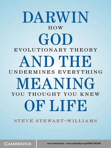 Darwin, God and the Meaning of Life