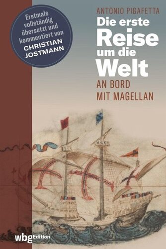 Die erste Reise um die Welt: An Bord mit Magellan