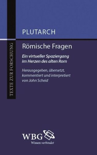 Römische Fragen: Ein virtueller Spaziergang im Herzen des alten Rom