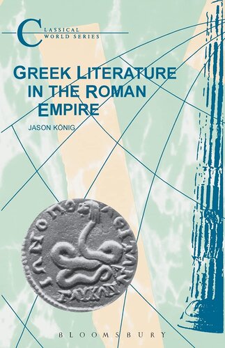 Greek Literature in the Roman Empire (Classical World Series)