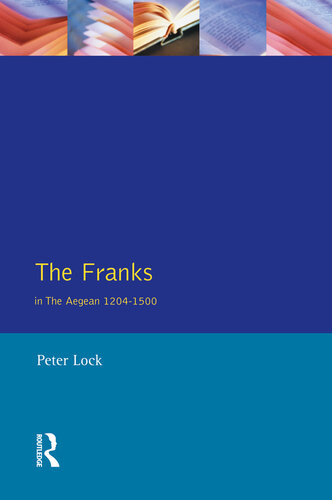 The Franks in the Aegean, 1204-1500