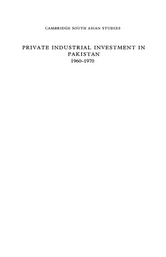 Private Industrial Investment in Pakistan: 1960-1970