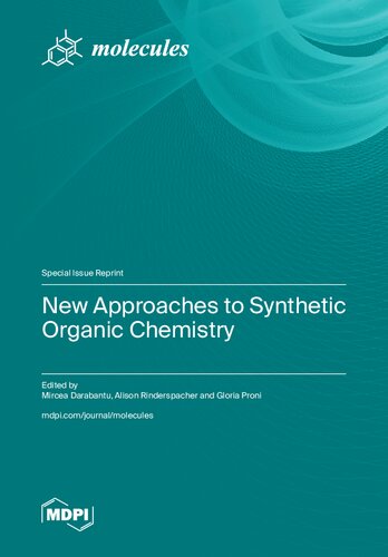 New Approaches to Synthetic Organic Chemistry