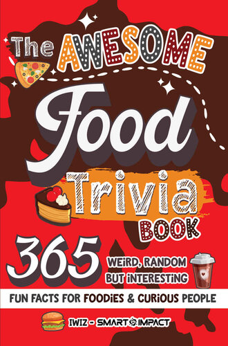The Awesome Food Trivia Book
