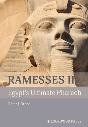 Ramesses II, Egypts Ultimate Pharaoh
