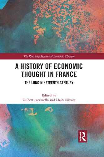 A History of Economic Thought in France: The Long Nineteenth Century