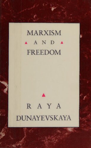 Marxism and freedom from 1776 until today