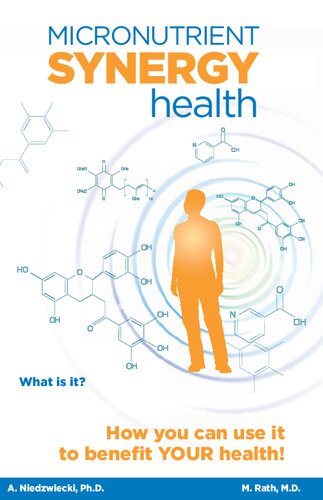 Micronutrient Synergy for Health ( Orthomolecular Medicine )