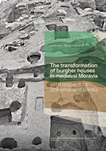 The transformation of burgher houses in medieval Moravia with respect to Bohemia and Silesia