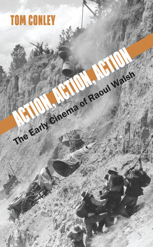 Action, Action, Action: The Early Cinema of Raoul Walsh (SUNY series, Horizons of Cinema)