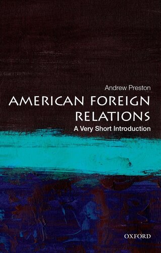 American Foreign Relations : A Very Short Introduction