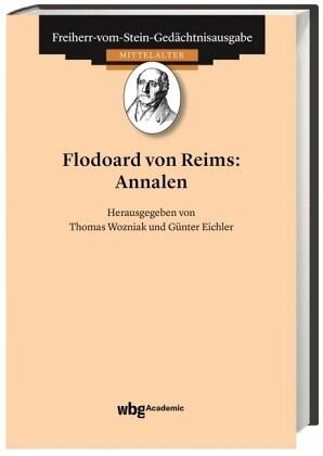 Flodoard von Reims: Annalen: Herausgegeben:Eichler, Günter