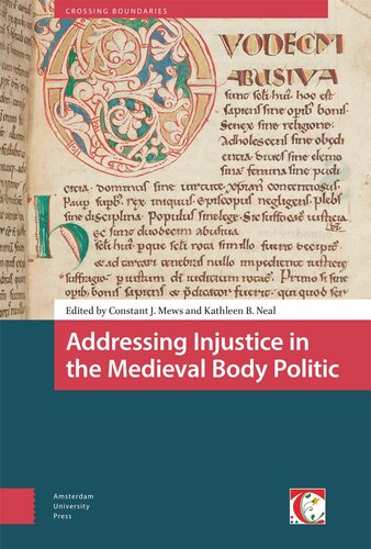 Addressing Injustice in the Medieval Body Politic (Crossing Boundaries: Turku Medieval and Early Modern Studies)