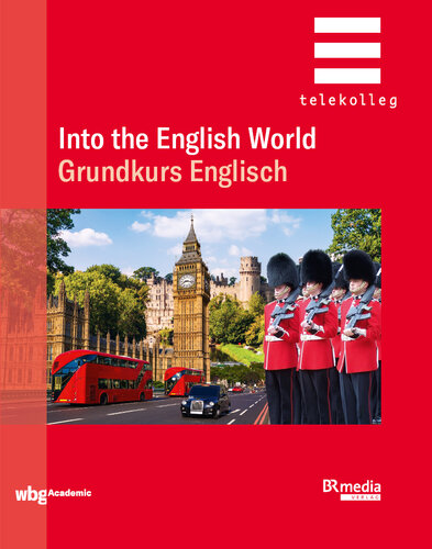 Into the English World: Grundkurs Englisch (BR Telekolleg) (German Edition)