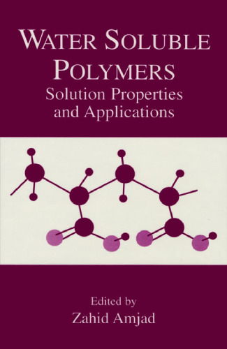 Water-Soluble Polymers : Solution Properties and Applications