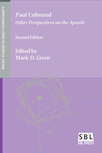 Paul Unbound: Other Perspectives on the Apostle