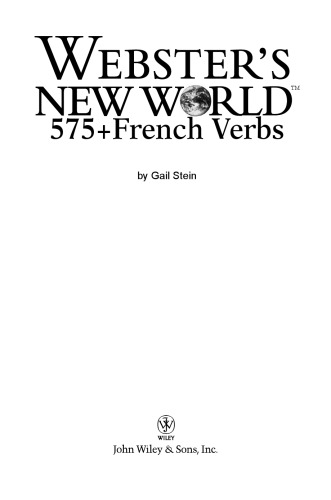 Webster's New World 575+ French Verbs (Webster's New World)