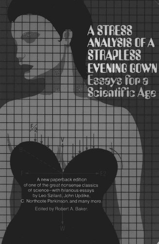 A Stress Analysis of a Strapless Evening Gown: Essays for a Scientific Age