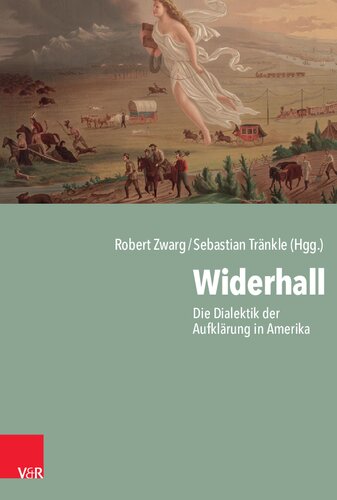 Widerhall: Die Dialektik der Aufklärung in Amerika